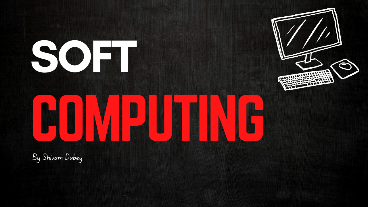 Soft Computing